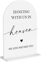 In Loving Memory Wedding Sign, Dancing With Us In Heaven Sign Wedding Engagement Bridal Shower Reception Event Party Table Desk Acrylic Decor