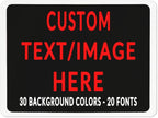 Custom Sign Personalized Custom Metal Sign, Customize For Office, Business, Workplace, Office, Home, Delivery Signs 12x17