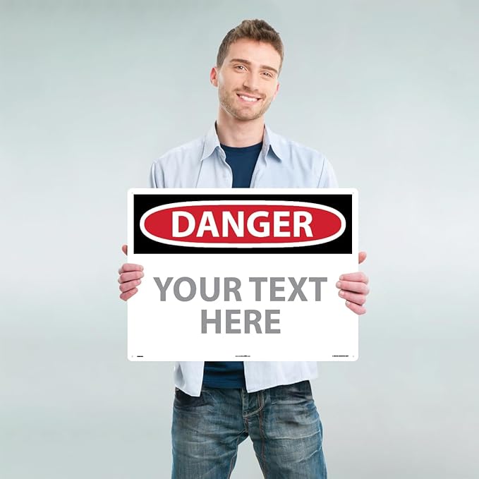 Custom OSHA Style Danger Sign 18" x 24" Aluminum Sign, Customizable "Your Text Here", by AccuformNMC Made in USA