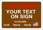 Custom Signs Outdoor Metal for Home Office Business, Personalized, Door, Porch, Delivery, Man Cave, Shop, Garage, Street. For Outside or Inside Use. Our Metal Signs Are UV Printed Solid Aluminum (Solid, 14x10 inches)