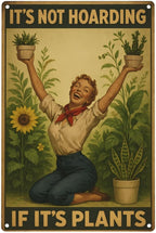Vintage Metal Garden Sign - "It's Not Hoarding If It's Plants" - Funny Gardening Gift for Plant Lovers, Indoor Outdoor Decor for Home, Greenhouse, Yar