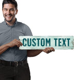 Custom Sign, Custom Street Sign, 11 Font Colors, 13 Font Styles, 4 Hole Options, 22 Sizes, 6x24 Inches, Rust Free DiBound, Fade Resistant, Made in USA by My Sign Center (Shabby Chic)
