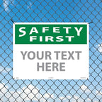 Custom OSHA Style Safety First Sign 18" x 24" Aluminum Sign, Customizable "Your Text Here", by AccuformNMC Made in USA