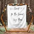 How Sweet It is to Be Loved by You Backdrop, Custom Tapestry with Names and Date, Rustic Wedding Sign, Personalized Calligraphy Wedding Banner for Ceremony, Wedding Arch, Wedding Reception Backdrop