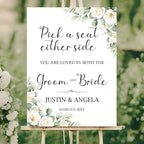 Pick a Seat Either Side Wedding Yard Sign – Custom Floral White Green Ceremony Sign – Acrylic or Corrugated Board