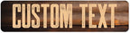 Custom Sign, Custom Street Sign, 11 Font Colors, 13 Font Styles, 4 Hole Options, 22 Sizes, 8x32 Inches, Rust Free DiBound, Fade Resistant, Made in USA by My Sign Center (Vintage Wood)