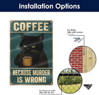 Funny Cat Coffee Metal Sign - "Because Murder Is Wrong" Retro Tin Wall Decor for Kitchen, Bar, or Café - Vintage Style 8x12 Inch