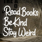 Read Books Be Kind Stay Weird Neon Sign Letter LED White Neon Lights Dimmable USB Powered 14.17’’X13’’Cool Wall Decorative Light Bedroom Bar Birthday Party Decoration Gifts （White)