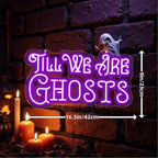 Til We Are Ghosts Neon Sign Halloween Party LED Neon Light Home Decor Gothic Wedding Backdrop Decoration Personalized Gift, Valentines Gift Birthday Party, Anniversary Engagement Gift-Purple