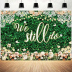 We Still Do Backdrop Green Leaves Lace Wedding Anniversary Photography Background Engagement Vow Renewal Bachelorette Party Decoration Banner Photo Booth Studio Props 10x7ft FU065YL