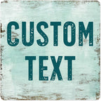 Custom Sign, Custom Street Sign, 11 Font Colors, 13 Font Styles, 4 Hole Options, 22 Sizes, 12x12 Inches, Rust Free DiBound, Fade Resistant, Made in USA by My Sign Center (Shabby Chic)